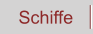 Schiffe